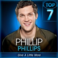Purchase Phillip Phillips - Give A Little More (American Idol Performance) (CDS)