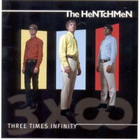Purchase Hentchmen - Three Times Infinity