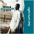 Buy Tim Cunningham - Right Turn Only Mp3 Download
