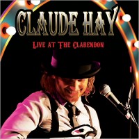 Purchase Claude Hay - Live At The Clarendon