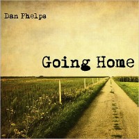 Purchase Dan Phelps - Going Home