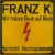 Buy Franz K. - Wir Haben Bock Auf Rock (Remastered 2008) CD1 Mp3 Download