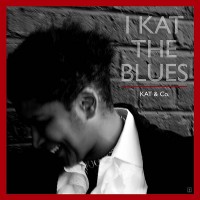 Purchase Kat & Co - I Kat The Blues