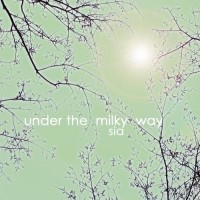 Purchase SIA - Under The Milky Way (CDS)