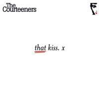 Purchase The Courteeners - That Kiss (EP)