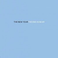 Purchase The New Year - The End Is Near