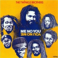 Purchase The Twinkle Brothers - Me No You (Vinyl)