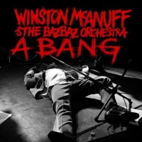 Purchase Winston Mcanuff - A Bang