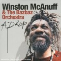 Buy Winston Mcanuff - A Drop (With The Bazbaz Orchestra) Mp3 Download