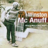 Purchase Winston Mcanuff - What A Man A Deal With