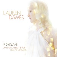 Purchase Lauren Dawes - For Eva: An Eva Cassidy Story (Live At Ginger's)