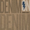 Buy Library Voices - Denim On Denim Mp3 Download