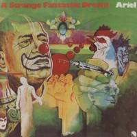 Purchase Ariel - A Strange Fantastic Dream (Vinyl)