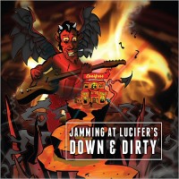 Purchase Down & Dirty - Jamming At Lucifer's