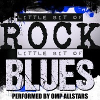 Purchase Omp Allstars - Little Bit Of Rock, Little Bit Of Blues