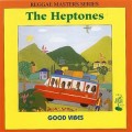 Buy The Heptones - Good Vibes Mp3 Download