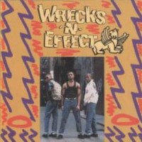 Purchase Wreckx-N-Effect - Wrecks-N-Effect