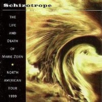 Purchase Schizotrope - The Life And Death Of Marie Zorn