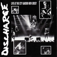 Purchase Discharge - Live At The City Garden New Jersey