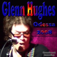 Purchase Glenn Hughes - Odessa 2008 (Live)