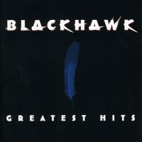 Purchase Blackhawk - Greatest Hits
