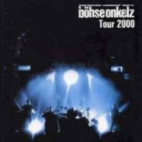 Purchase Böhse Onkelz - Tour 2000 (Live)