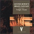Buy Lester Bowie's Brass Fantasy - Twilight Dreams Mp3 Download