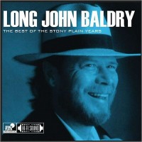 Purchase Long John Baldry - The Best Of The Stony Plain Years