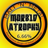 Purchase Morbid Atrophy - Malt 'n' Metal