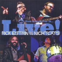 Purchase Rick Estrin And The Nightcats - You Asked For It... Live!