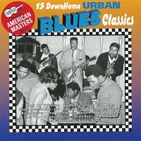 Purchase VA - 15 Downhome Urban Blues Classics