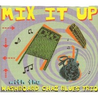 Purchase Washboard Chaz Blues Trio - Mix It Up (EP)