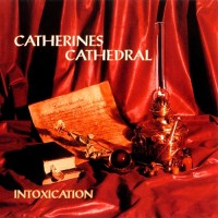 Purchase Catherines Cathedral - Intoxication