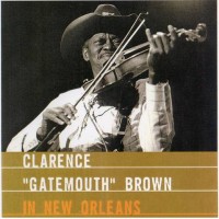 Purchase Clarence "Gatemouth" Brown - Live In New Orleans (Vinyl)