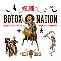 Purchase Leon Brock - Welcome To Botox Nation