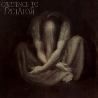 Purchase Obedience To Dictator - The Greater Of Two Evils (EP)