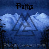 Purchase Paths - Where The Oakenhearted Dwell