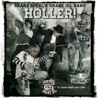 Purchase Shane Speal's Snake Oil Band - Holler!