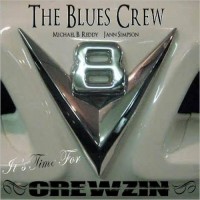 Purchase The Blues Crew - It's Time For Crewzin