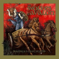 Purchase The Wolves Of Avalon - Boudicca's Last Stand