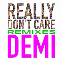 Purchase Demi Lovato - Really Don't Care Remixes (CDS)
