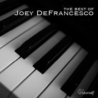 Purchase Joey DeFrancesco - The Best Of Joey DeFrancesco CD1