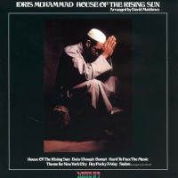 Purchase Idris Muhammad - House Of The Rising Sun (Remastered 2007)