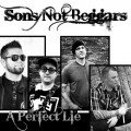 Buy Sons Not Beggars - A Perfect Lie... Mp3 Download