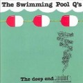 Buy The Swimming Pool Q's - The Deep End (Reissued 2001) Mp3 Download