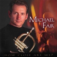Purchase Michael Fair - How Close Are We