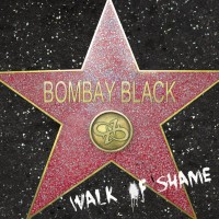 Purchase Bombay Black - Walk Of Shame