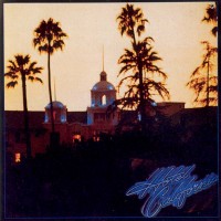 Purchase Eagles - Hotel California (Reissue 1999)