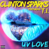 Purchase Clinton Sparks - Uv Love (CDS)