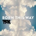 Buy Thousand Foot Krutch - Born This Way (CDS) Mp3 Download